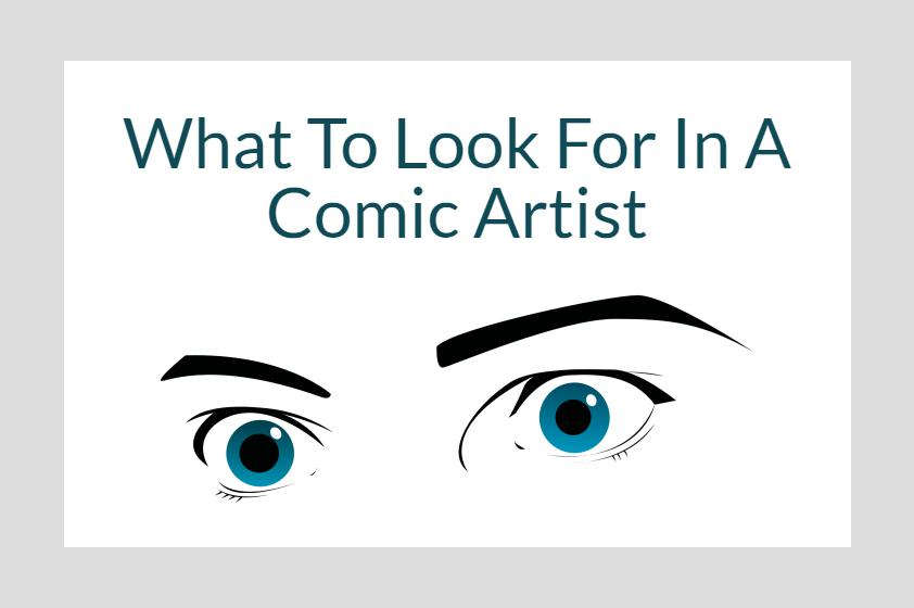 What To Look For In A Comic Artist Article Poster