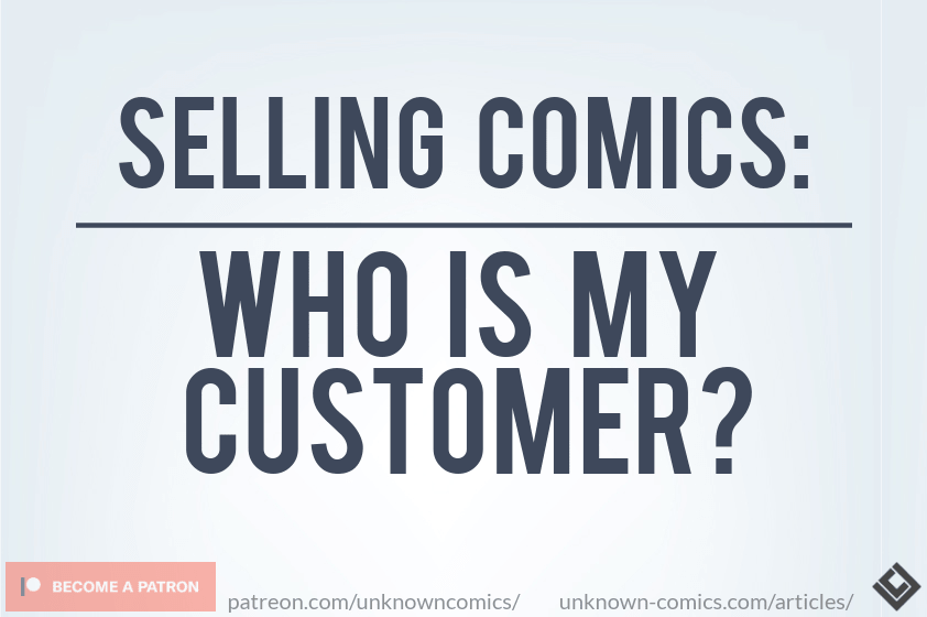 Selling Comics - Who Is My Customer - Article Poster