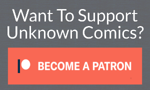 Click this and you'll see Unknown Comics' Official Patreon Page!