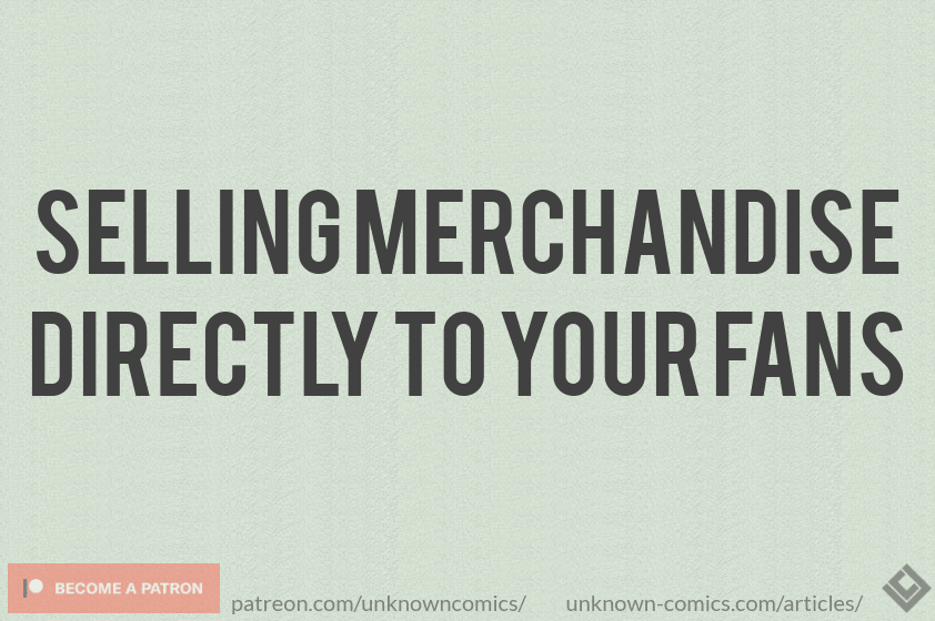 Selling Merchandise Directly To Your Fans - Article Poster