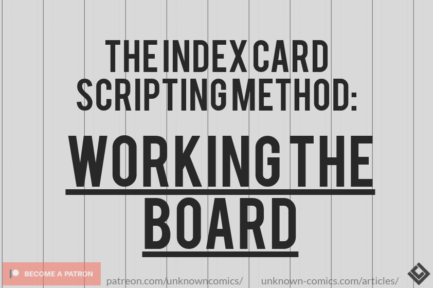 The Index Card Scripting Method - Working The Board Article Poster