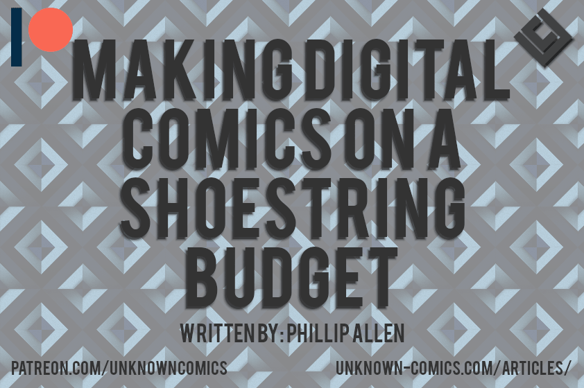 Making Digital Comics On A Shoestring Budget - Article Poster