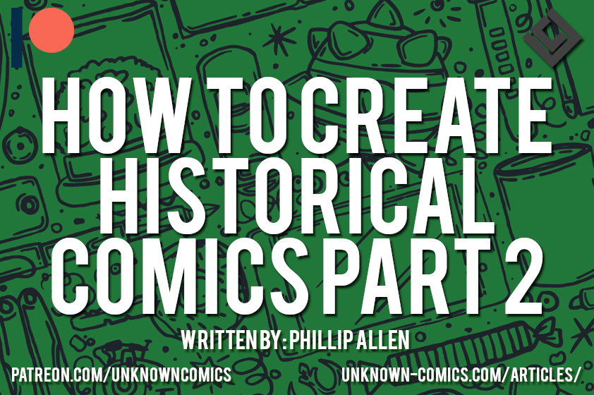 How To Create Historical Comics Part 2 - Article Poster